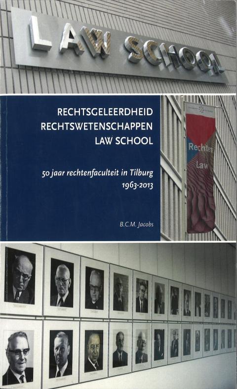 Vijftigjarig bestaan Tilburg Law School